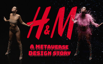 H&M  A metaverse design story